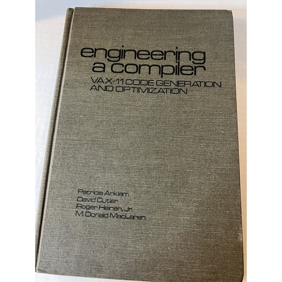 Engineering a Compiler : VAX-11 Code Generation and Optimization by Cutler,... - Picture 2 of 6
